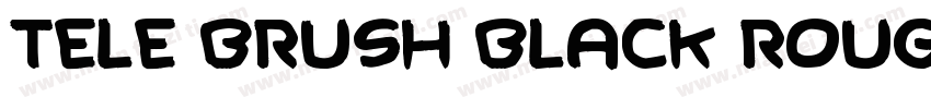 tele brush black rough字体转换